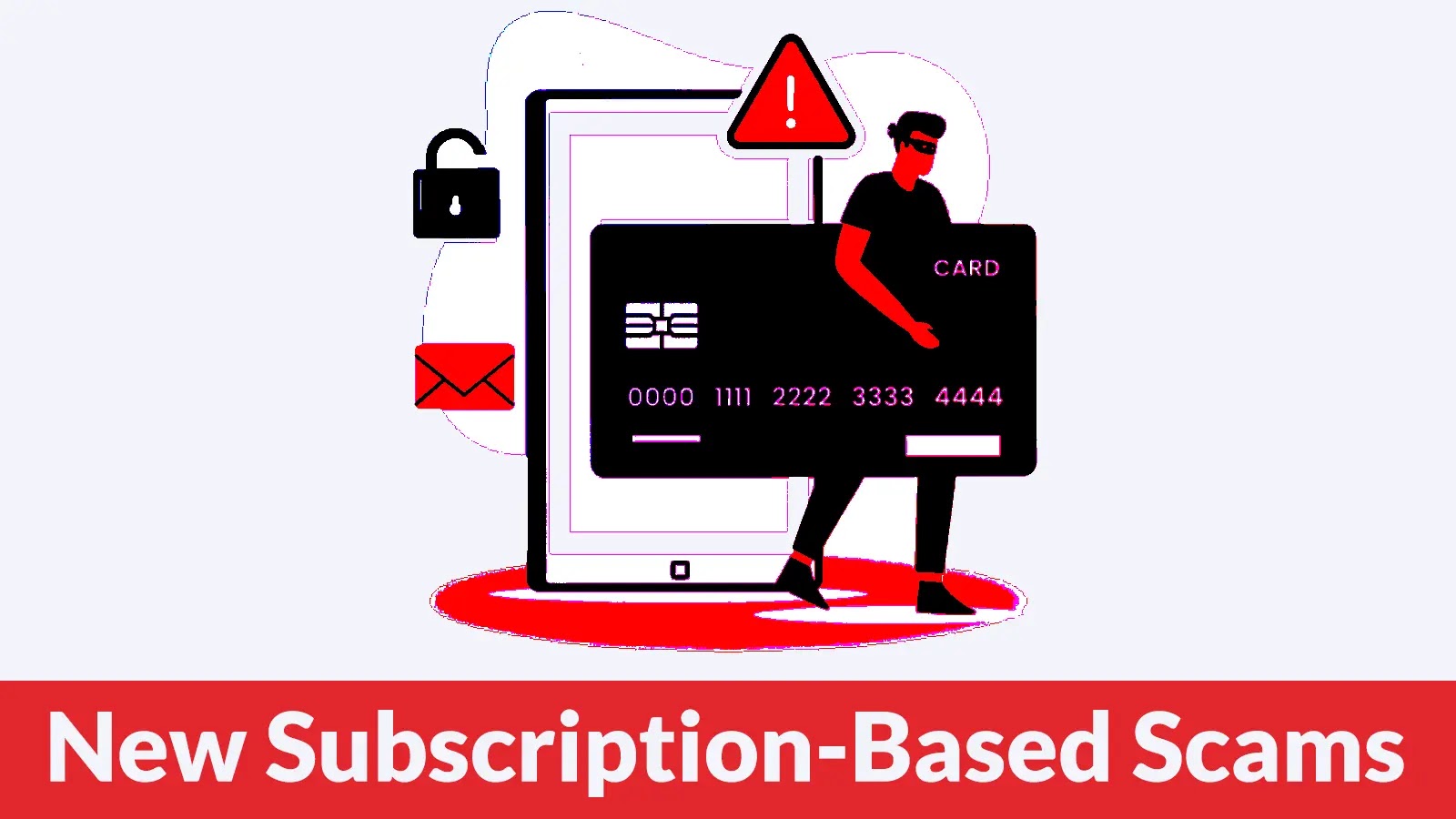 New Subscription-Based Scams Attacking Users to Steal Credit Card Data