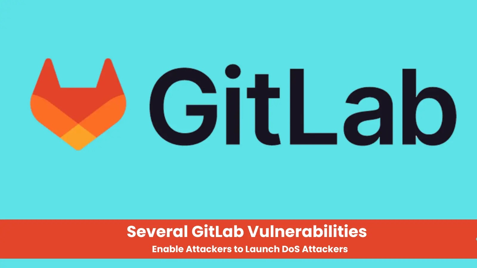 Several GitLab Vulnerabilities Enable Attackers to Launch DoS Attacks