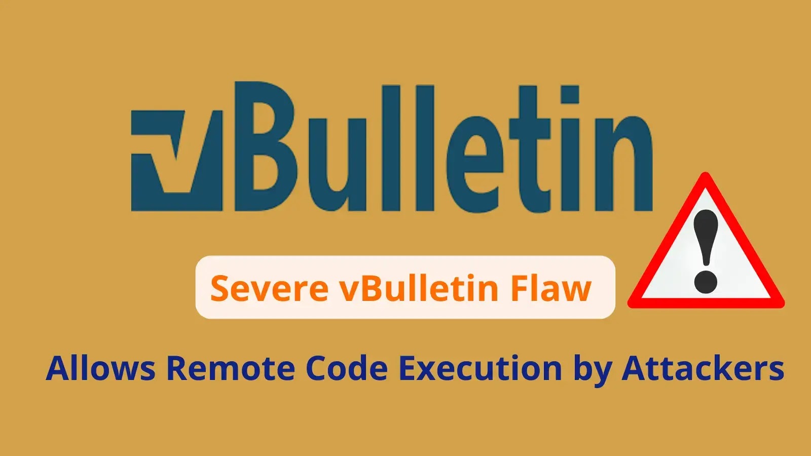 Severe vBulletin Flaw Allows Remote Code Execution by Attackers