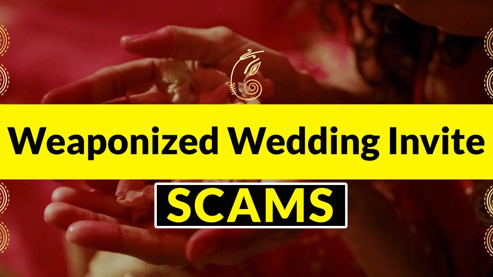 Beware of Weaponized Wedding Invite Scams That Deploys SpyMax RAT on Android Devices