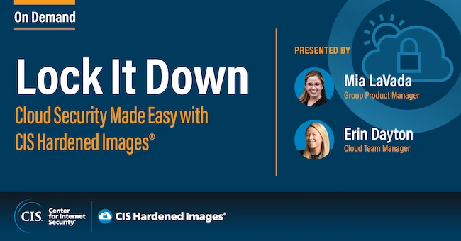 Webinar: Cloud security made easy with CIS Hardened Images