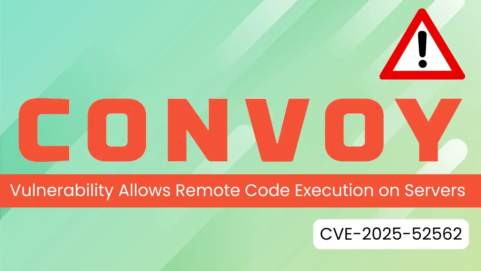 Critical Convoy Flaw Allows Remote Code Execution on Servers