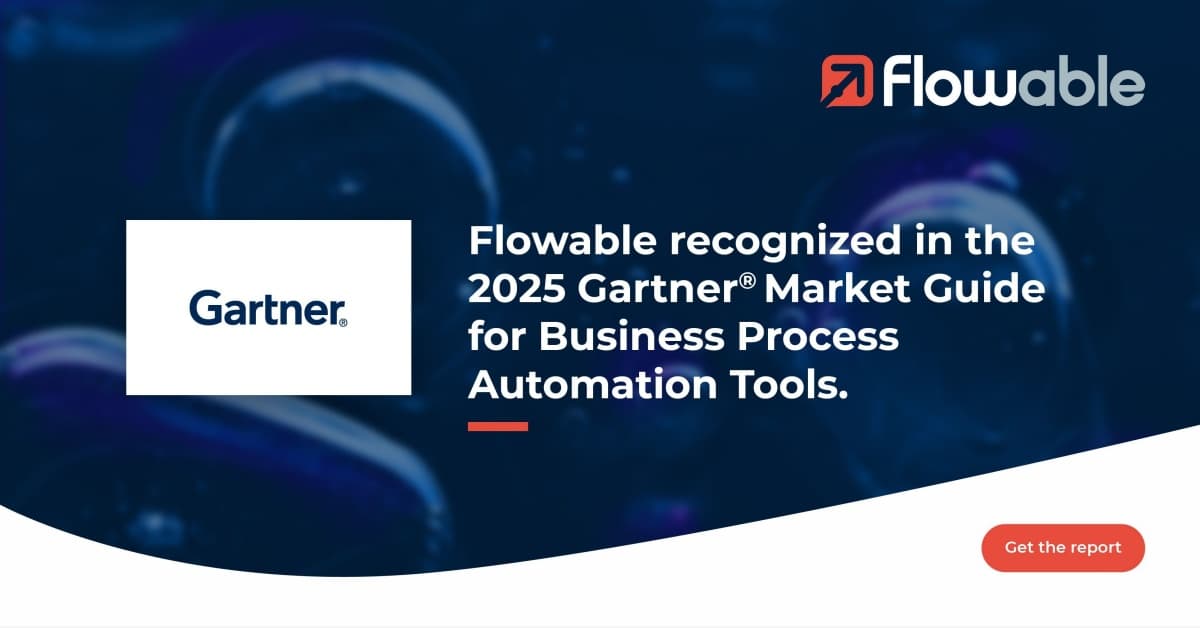 Flowable Named in the latest Gartner® Market Guide for BPA Tools Flowable Named in the latest Gartner® Market Guide for BPA Tools
