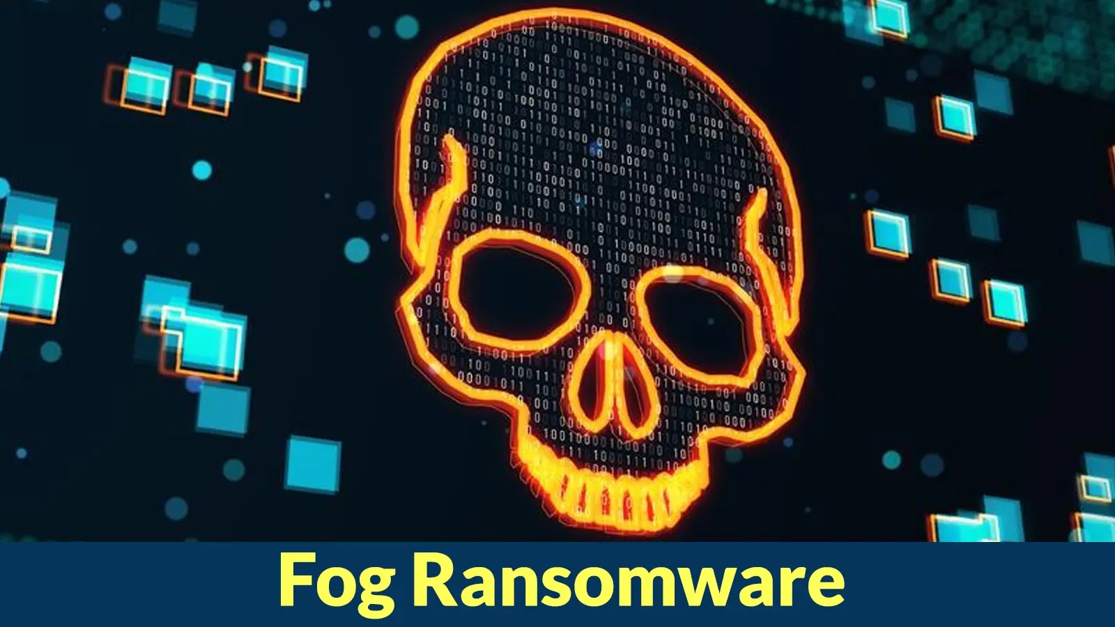 Fog Ransomware Actors Exploits Pentesting Tools to Exfiltrate Data and Deploy Ransomware