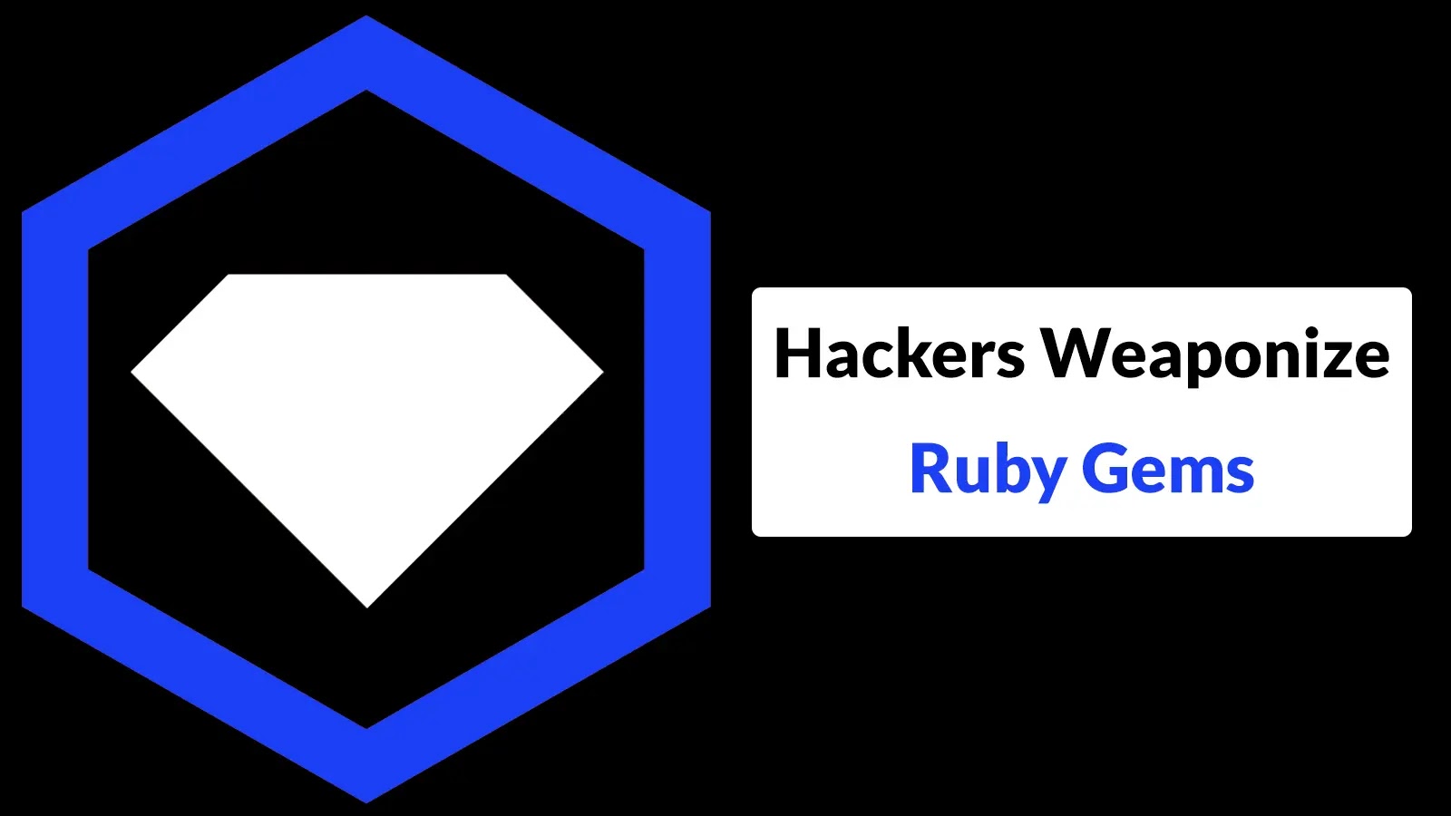 Hackers Weaponize Ruby Gems To Exfiltrate Telegram Tokens and Messages