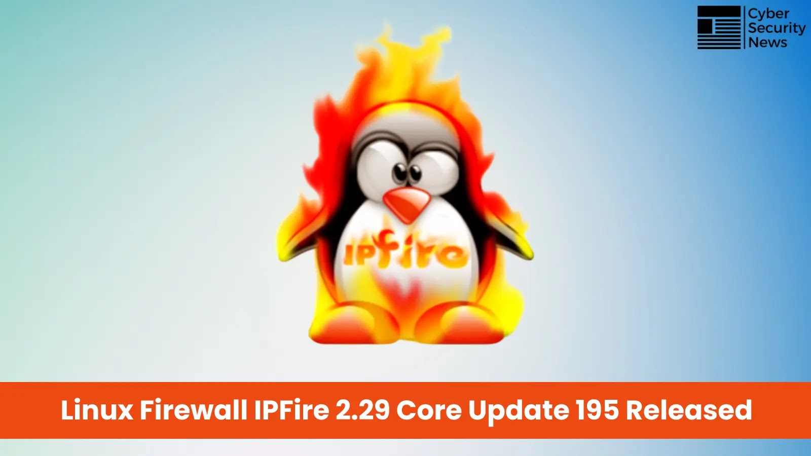 Linux Firewall IPFire 2.29 Core Update 195 Released With VPN Protocol Support