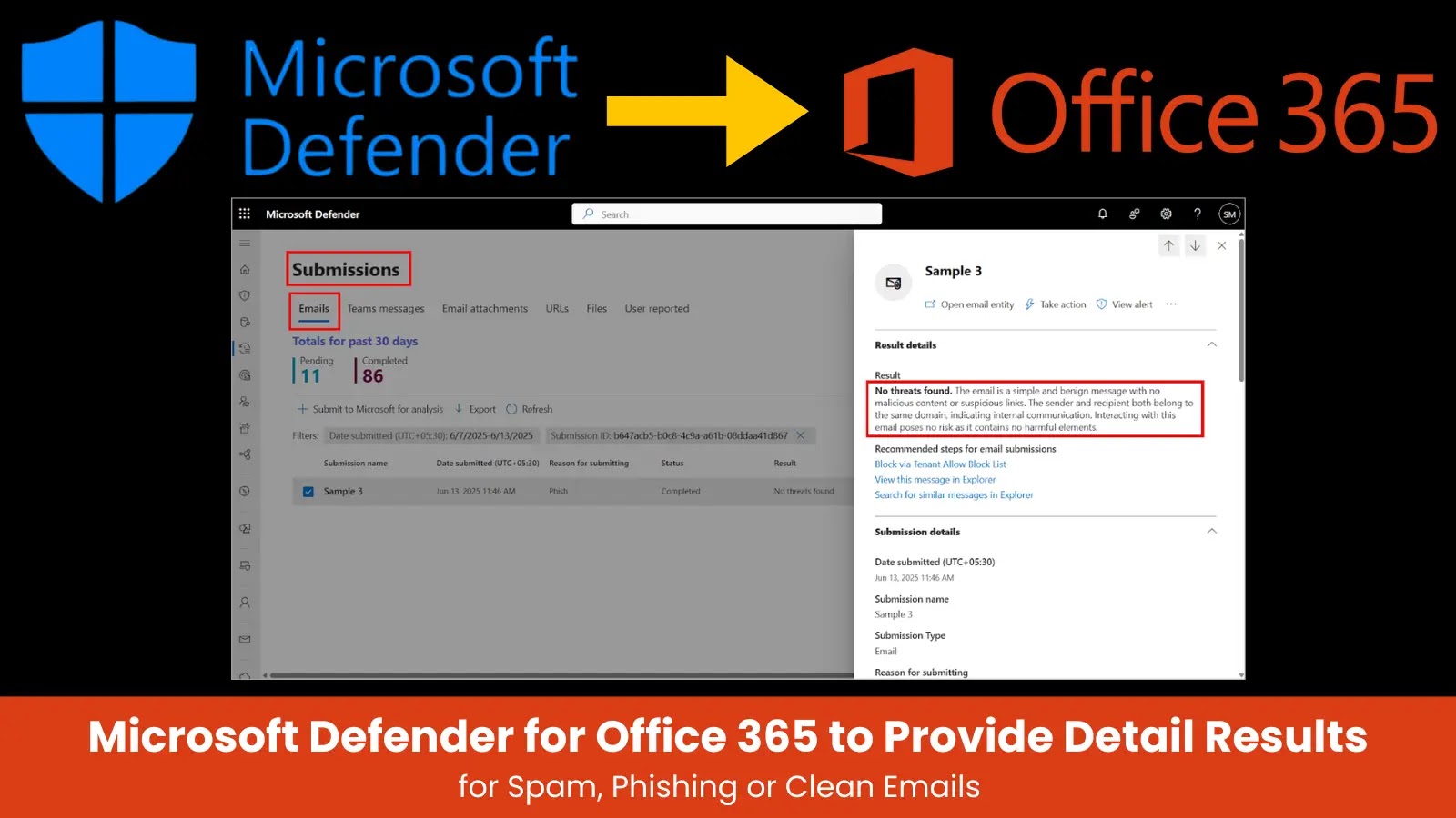 Microsoft Defender for Office 365 to Provide Detail Results for Spam, Phishing or Clean Emails