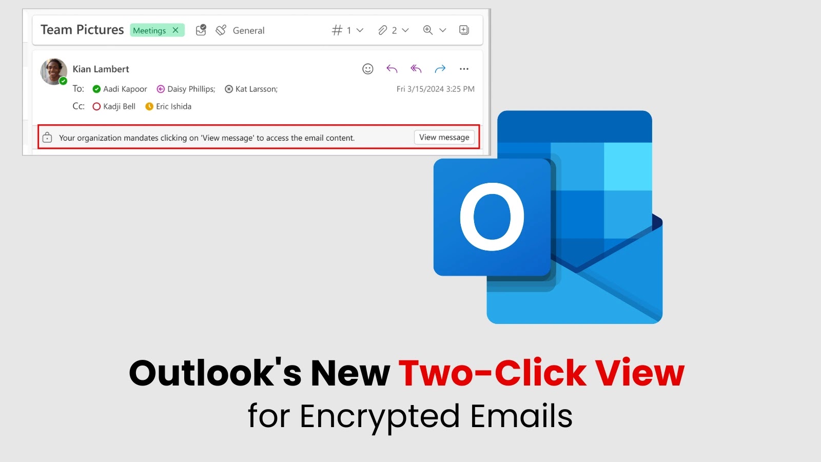 Microsoft Outlook's New Two-Click View for Encrypted Emails Protects From Accidental Exposure