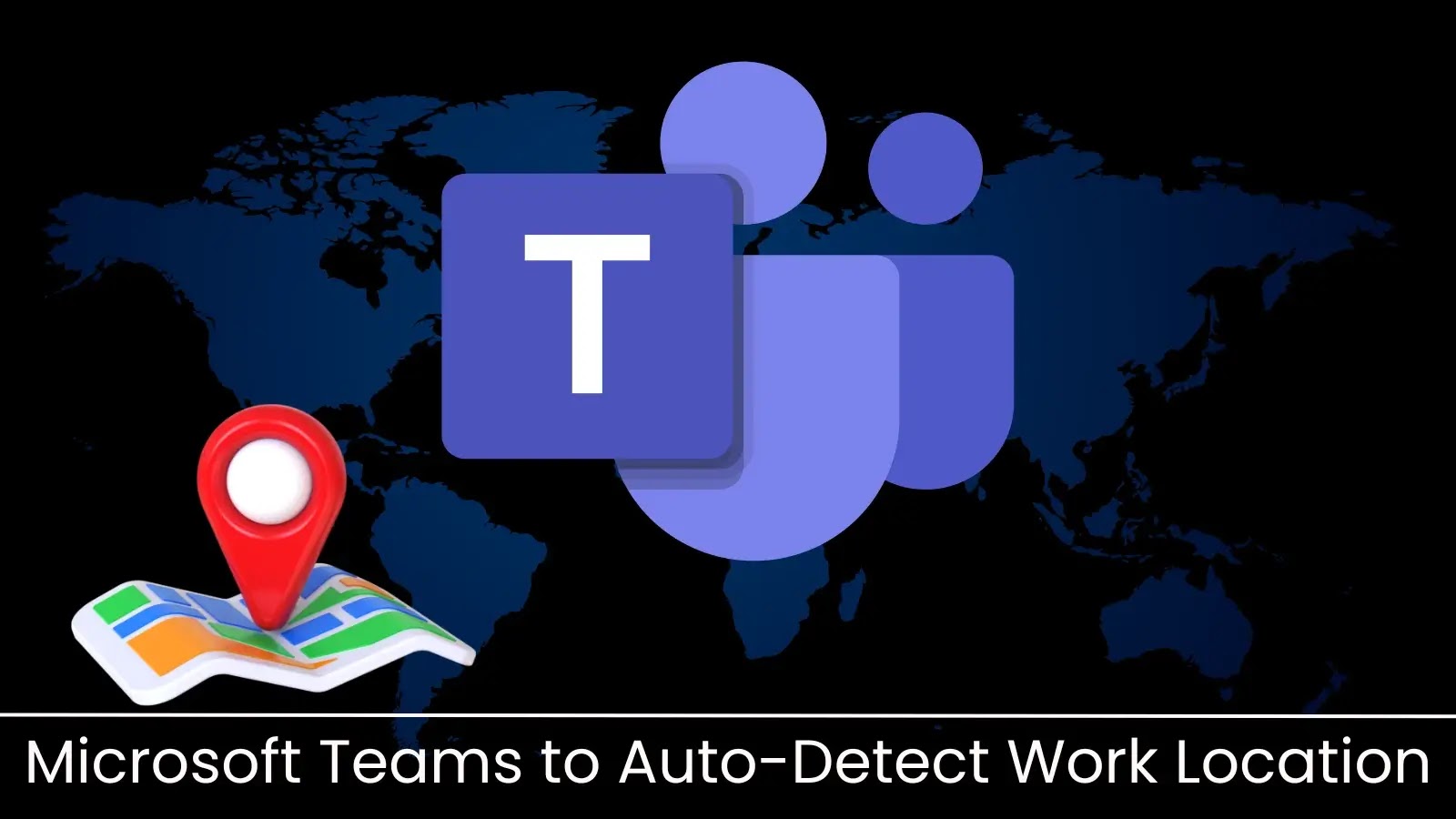 Microsoft Teams to Auto-Detect Work Location Using Company Wi-Fi Microsoft Teams to Auto-Detect Work Location Using Company Wi-Fi
