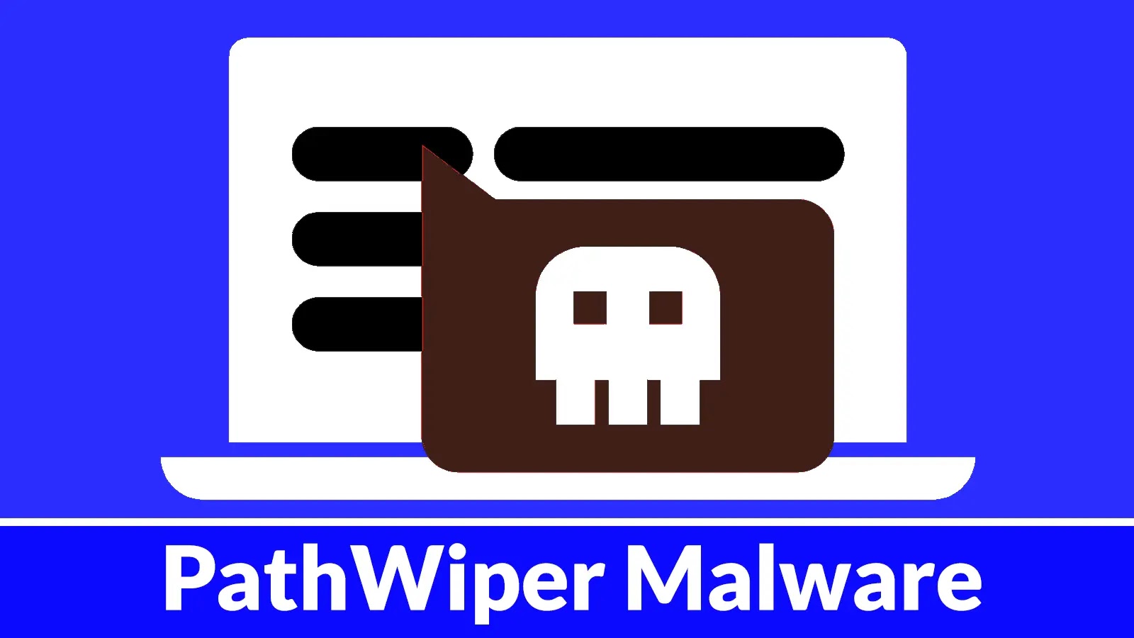 New PathWiper Malware Attacking Critical Infrastructure To Deploy Administrative Tools New PathWiper Malware Attacking Critical Infrastructure To Deploy Administrative Tools