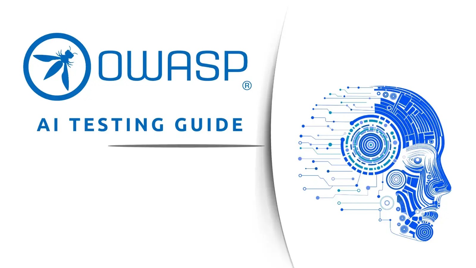 OWASP Launches AI Testing Guide to Uncover Vulnerabilities in AI Systems