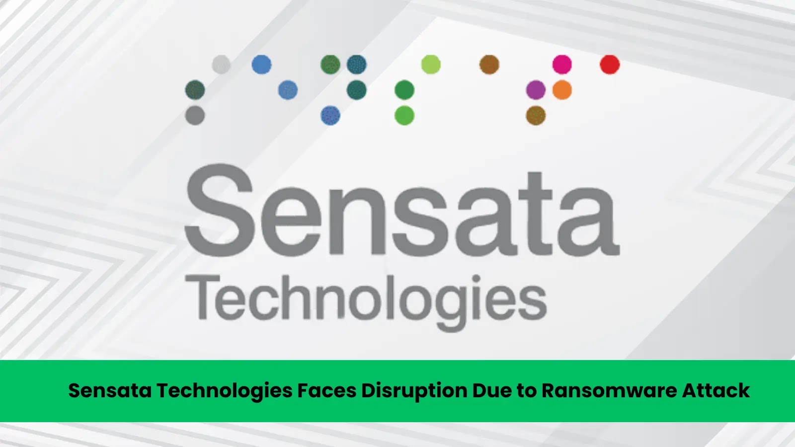 Sensata Technologies Faces Disruption Due to Ransomware Attack