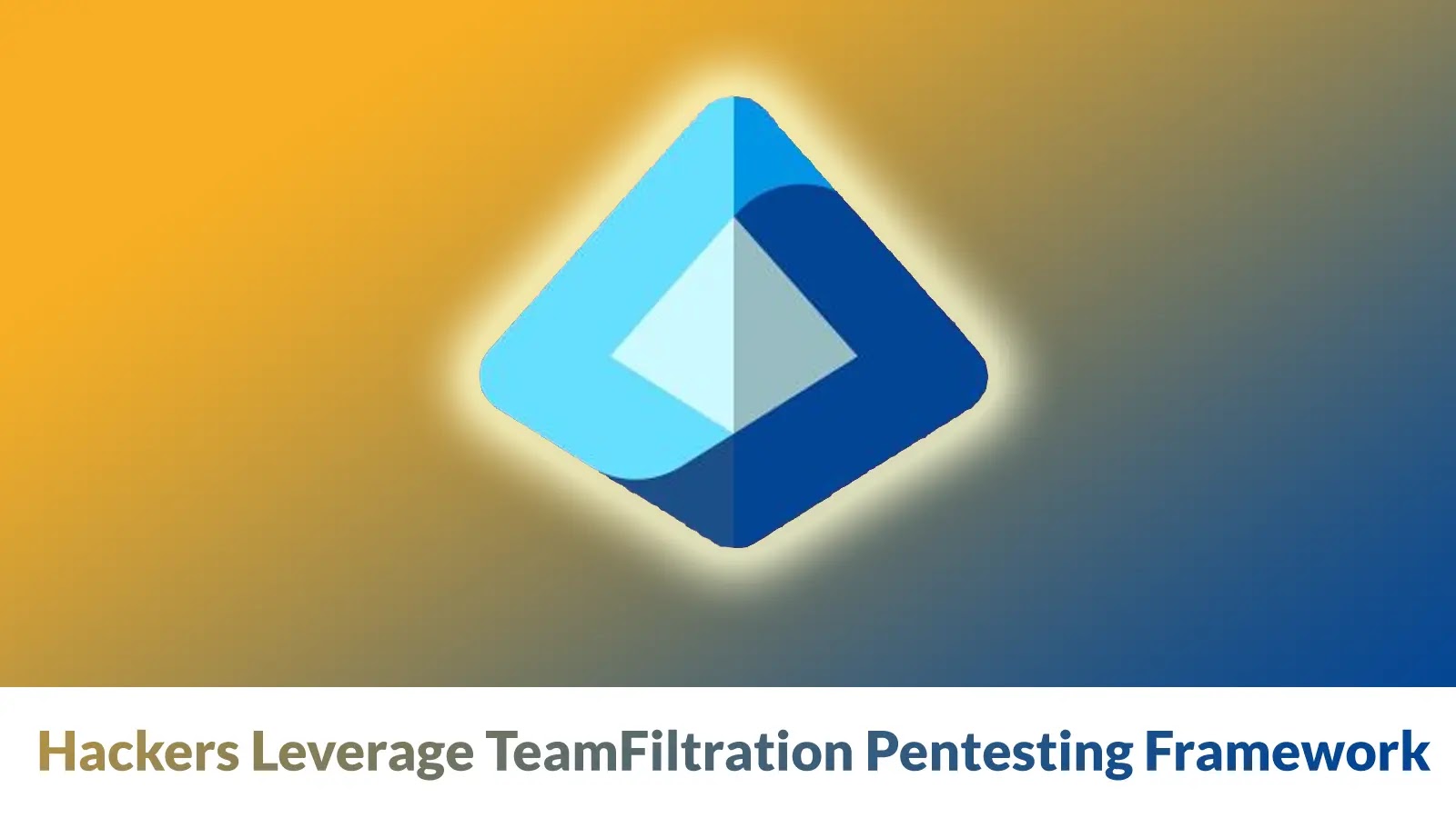 TeamFiltration Pentesting Tool Weaponized to Hijack Microsoft Teams, Outlook, and Other Accounts