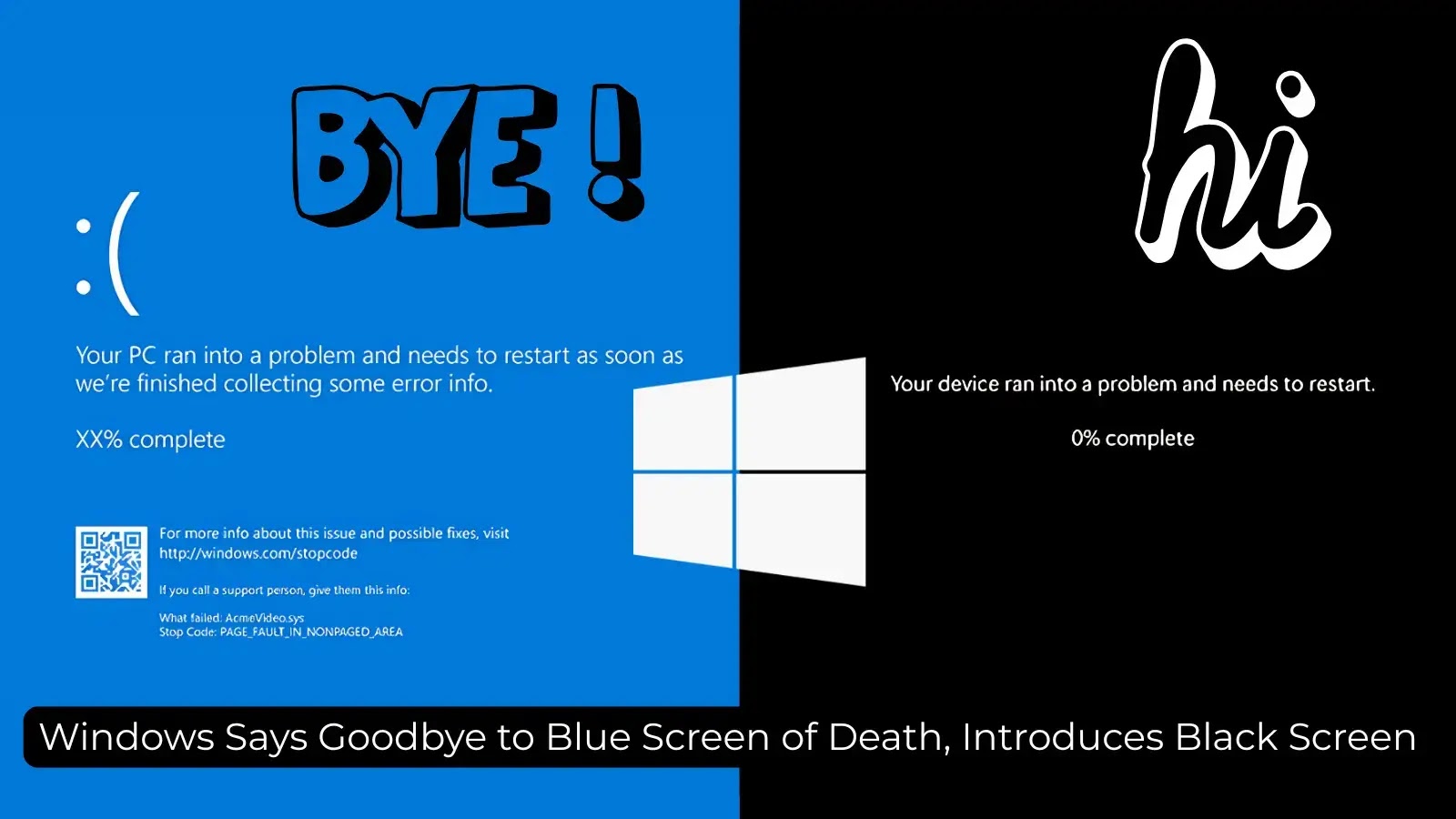 Windows Says Goodbye to Blue Screen of Death, Introduces Black Screen