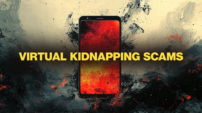 Virtual kidnapping scams prey on our worst fears Virtual kidnapping scams prey on our worst fears