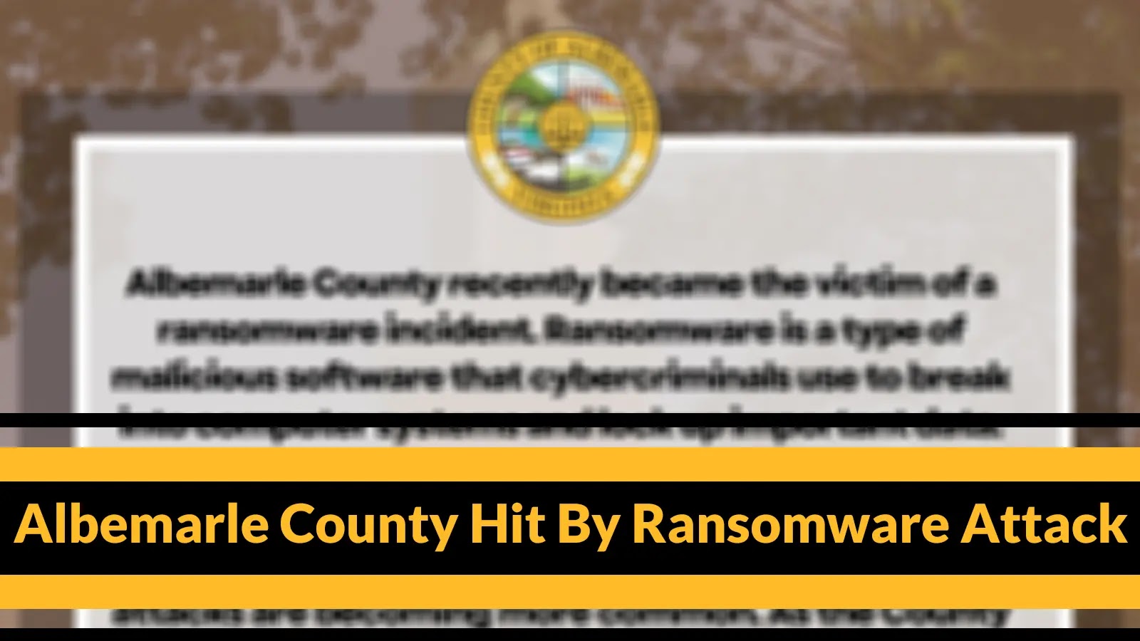 Albemarle County Hit By Ransomware Attack