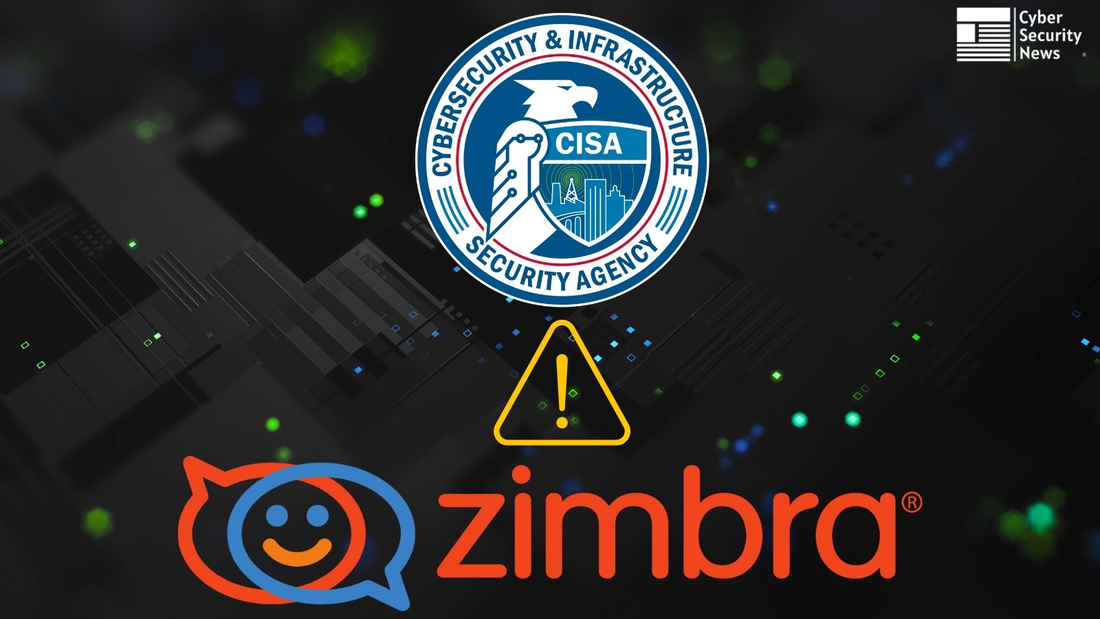 CISA Warns of Zimbra Collaboration Suite (ZCS) Vulnerability Exploited in Attacks