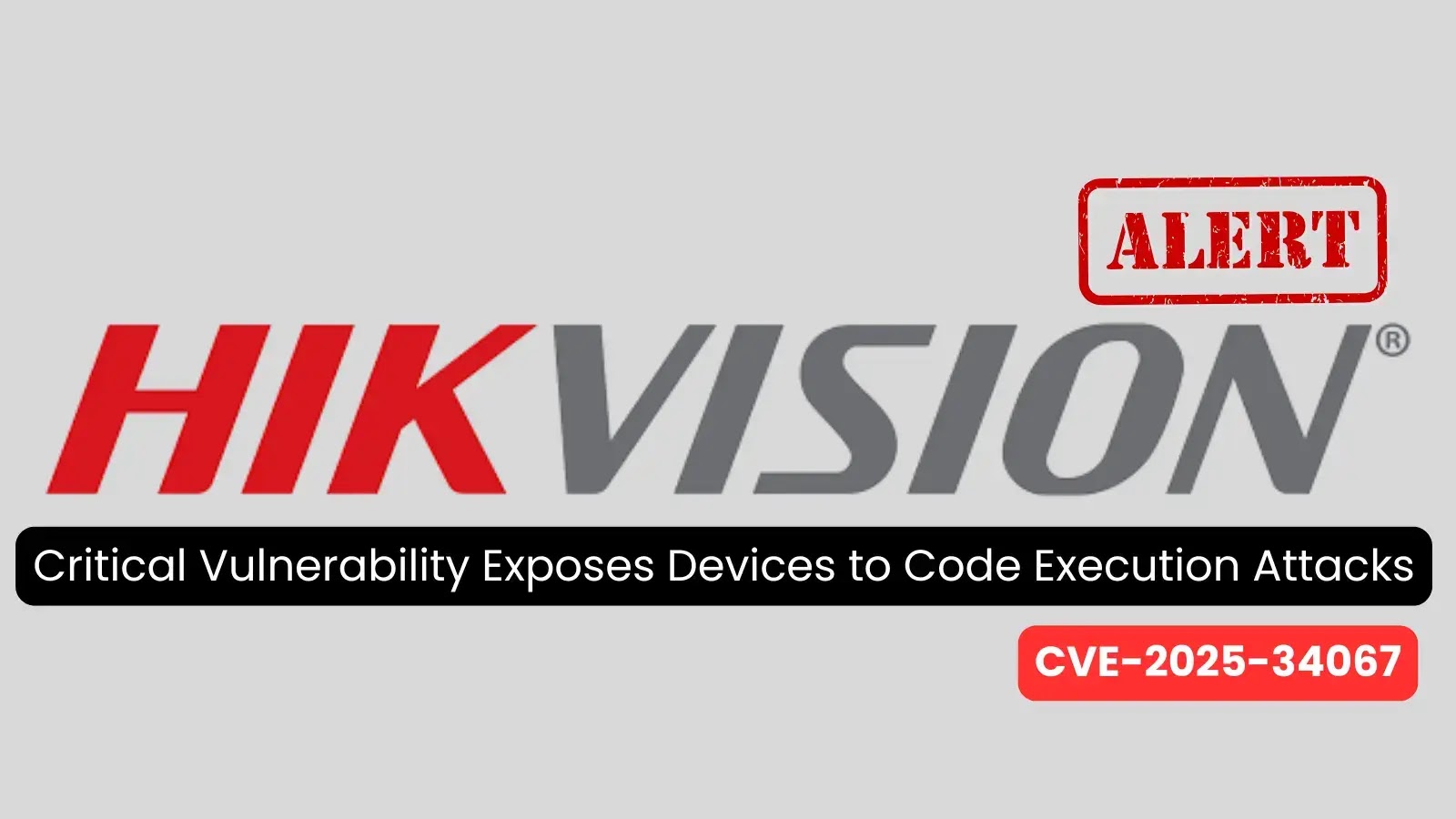Critical HIKVISION applyCT Flaw Allows Remote Code Execution