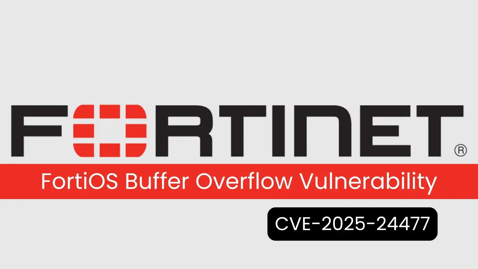 FortiOS Buffer Overflow vulnerability Enables Remote Code Execution by Attackers