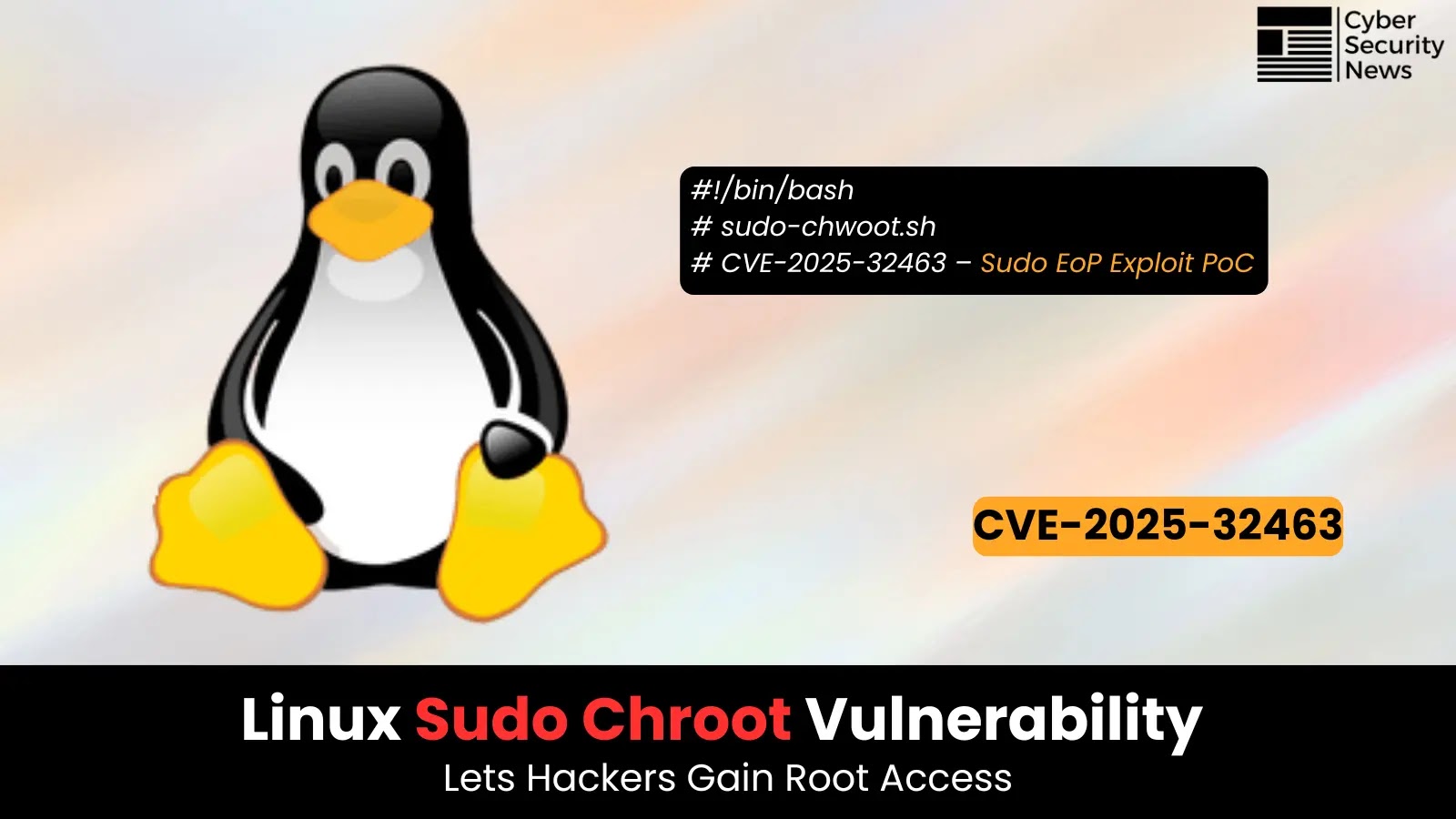 Linux Sudo chroot Vulnerability Enables Hackers to Elevate Privileges to Root
