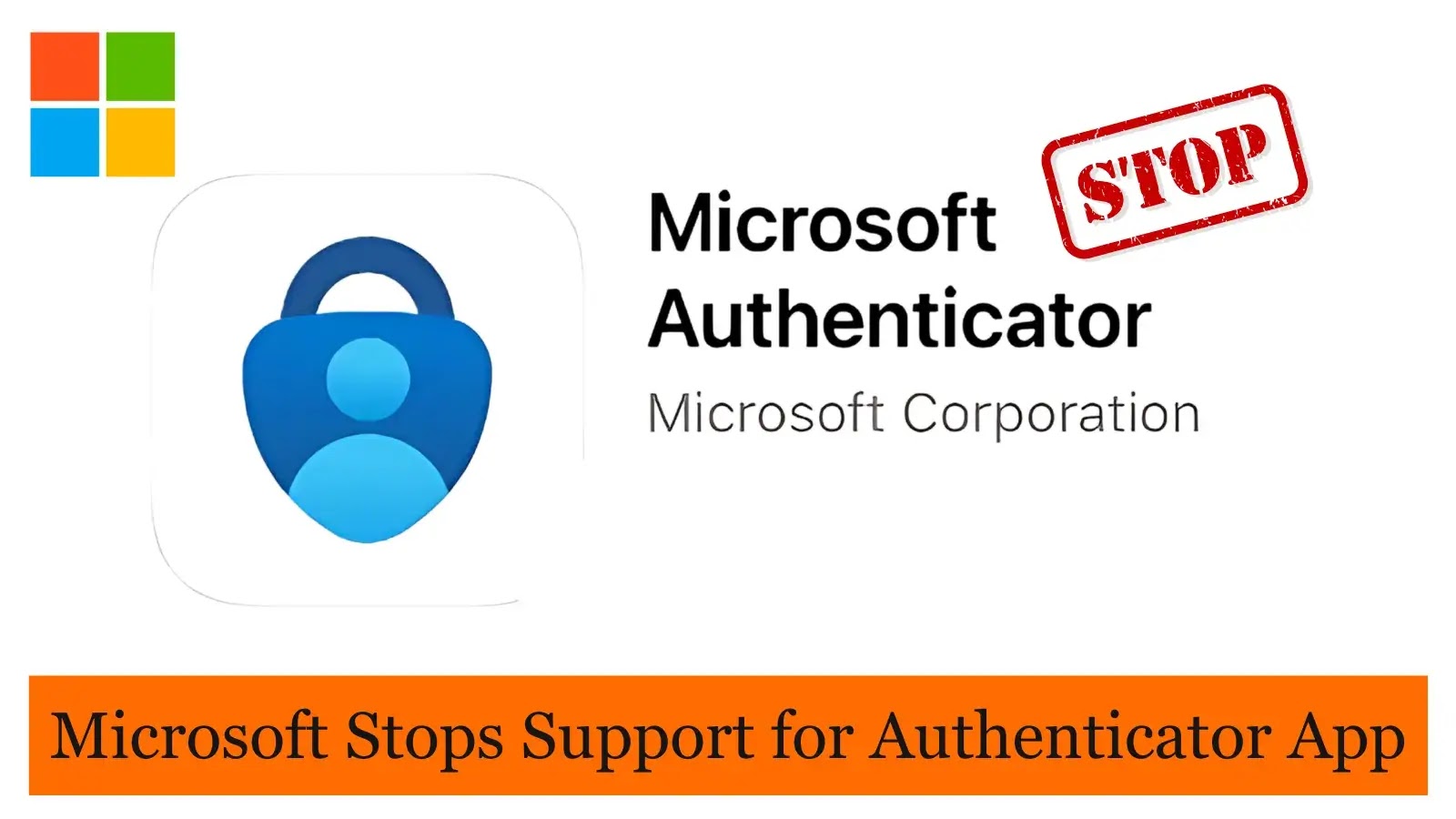 Microsoft Ends Authenticator App’s Password Management Support From 2025