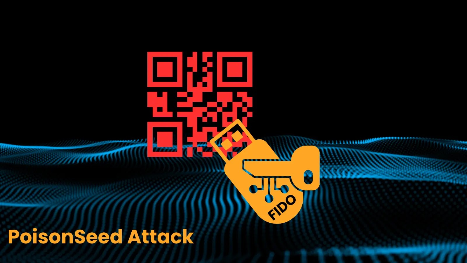New PoisonSeed Attack Let Attackers Trick Users into Scanning a QR Code with an MFA Authenticator