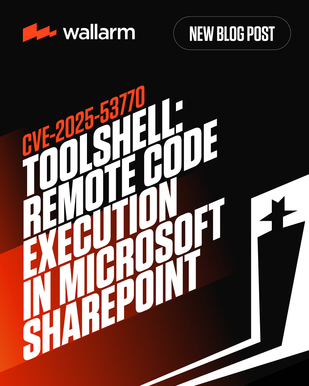 Remote Code Execution in Microsoft SharePoint (CVE-2025-53770) — API Security Remote Code Execution in Microsoft SharePoint (CVE-2025-53770) — API Security