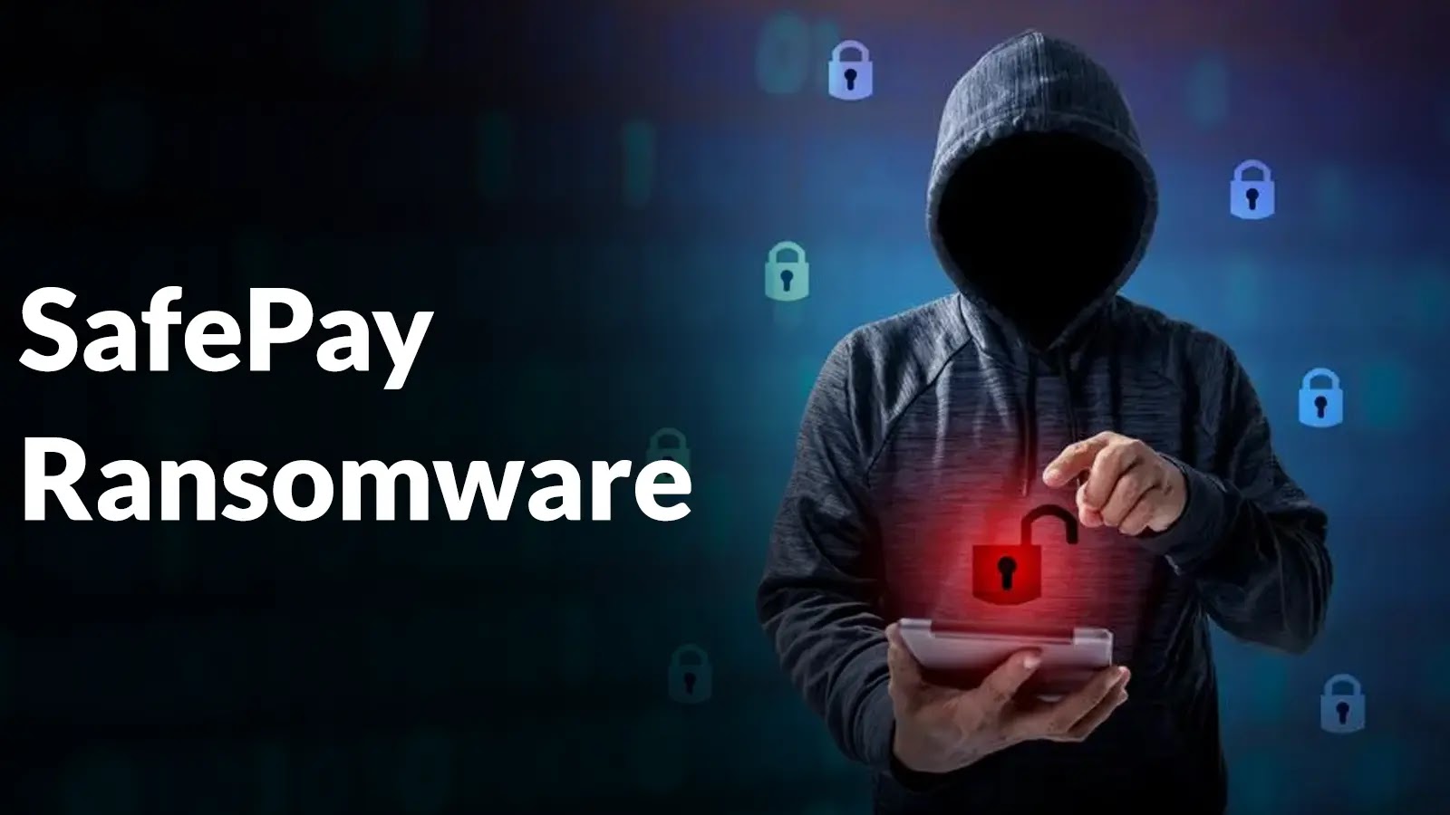 SafePay Ransomware Leverages RDP and VPN for Intruding Into Organizations Network
