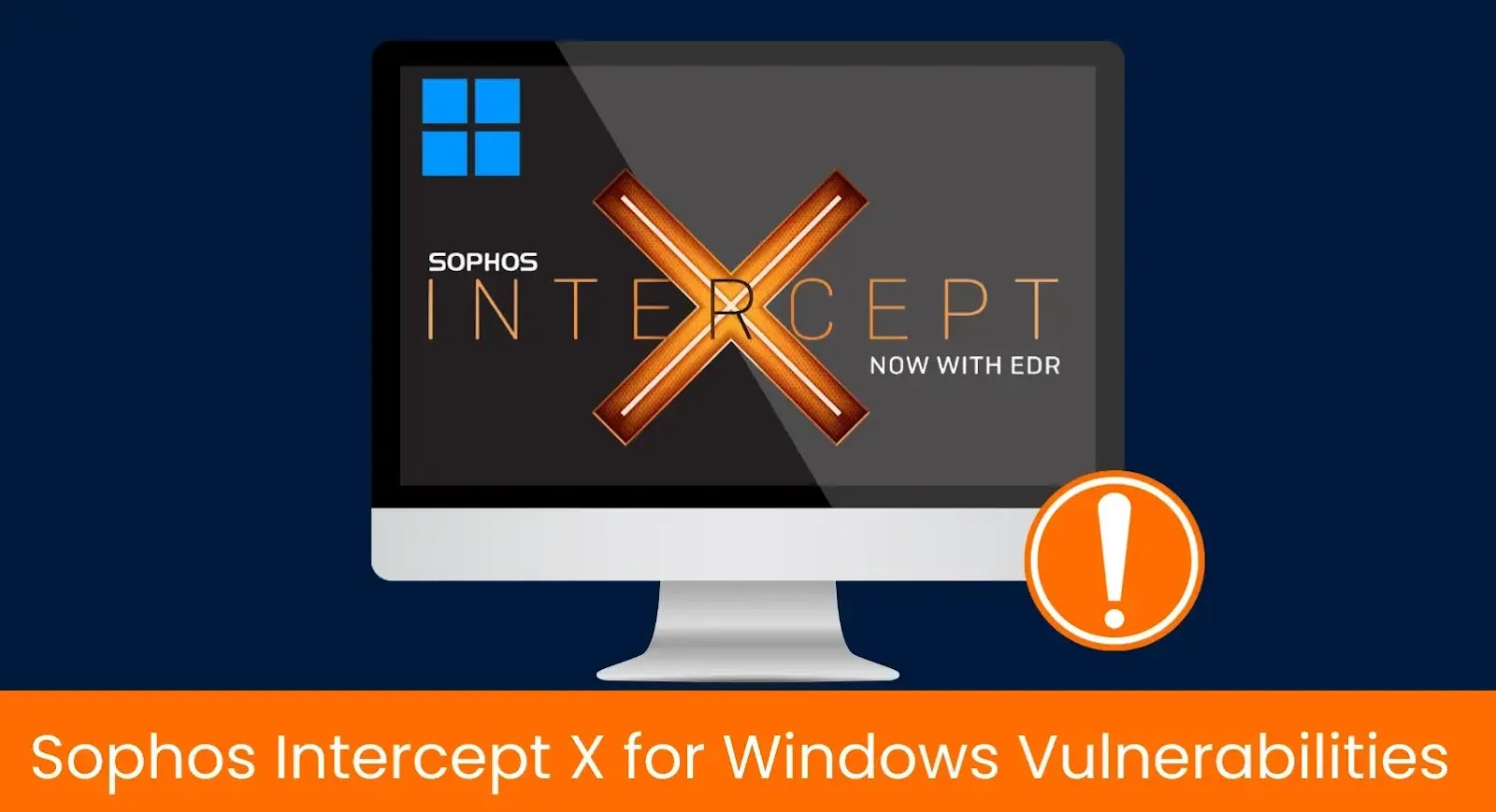 Sophos Intercept X for Windows Flaws Enable Arbitrary Code Execution