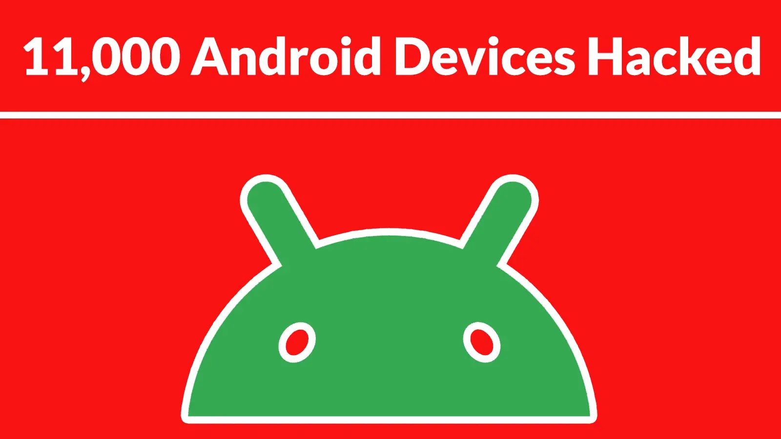 11,000 Android Devices Hacked by Chinese Threats Actors to Deploy PlayPraetor Malware