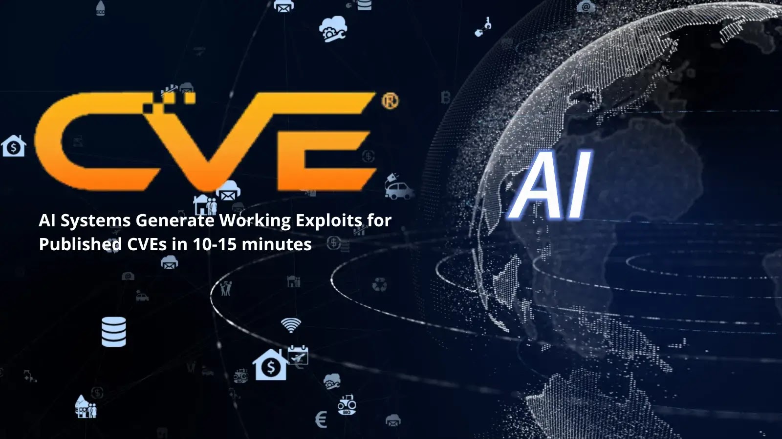 AI Systems Capable of Generating Working Exploits for CVEs in Just 10–15 Minutes AI Systems Capable of Generating Working Exploits for CVEs in Just 10–15 Minutes