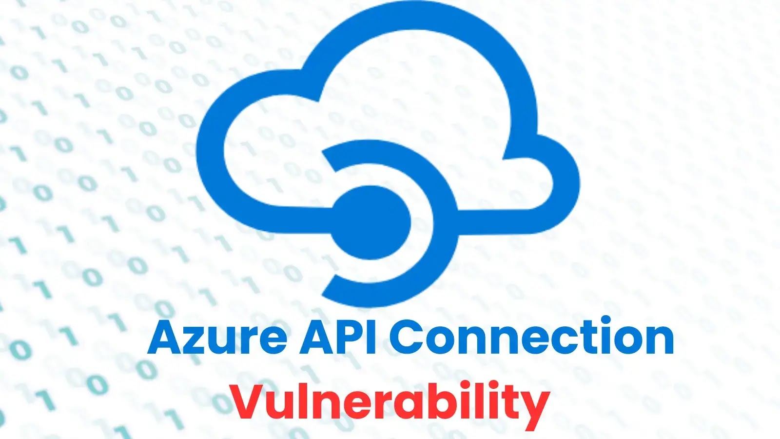 Azure Default API Connection Flaw Enables Full Cross-Tenant Compromise