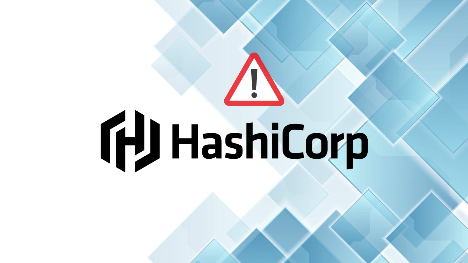 Critical HashiCorp Vulnerability Execute Arbitrary Code on Underlying Host