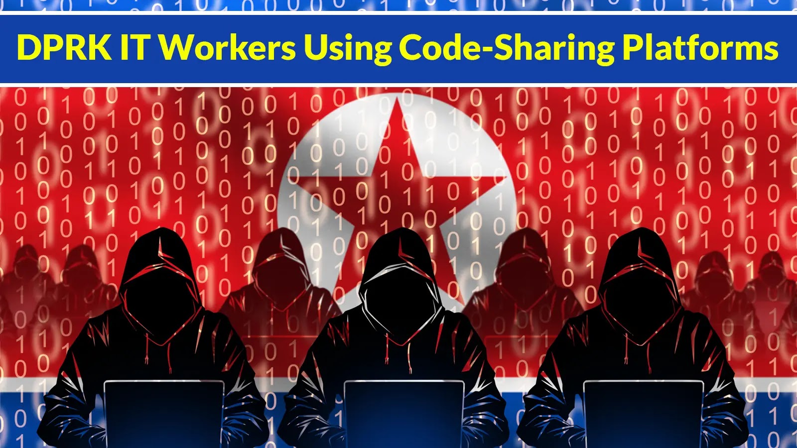 DPRK IT Workers Using Code-Sharing Platforms to Secure New Remote Jobs