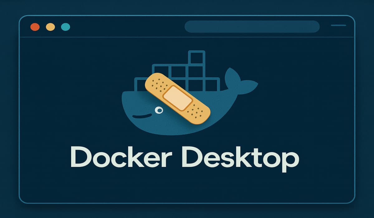 Docker Desktop Vulnerability Allowed Host Takeover on Windows, macOS