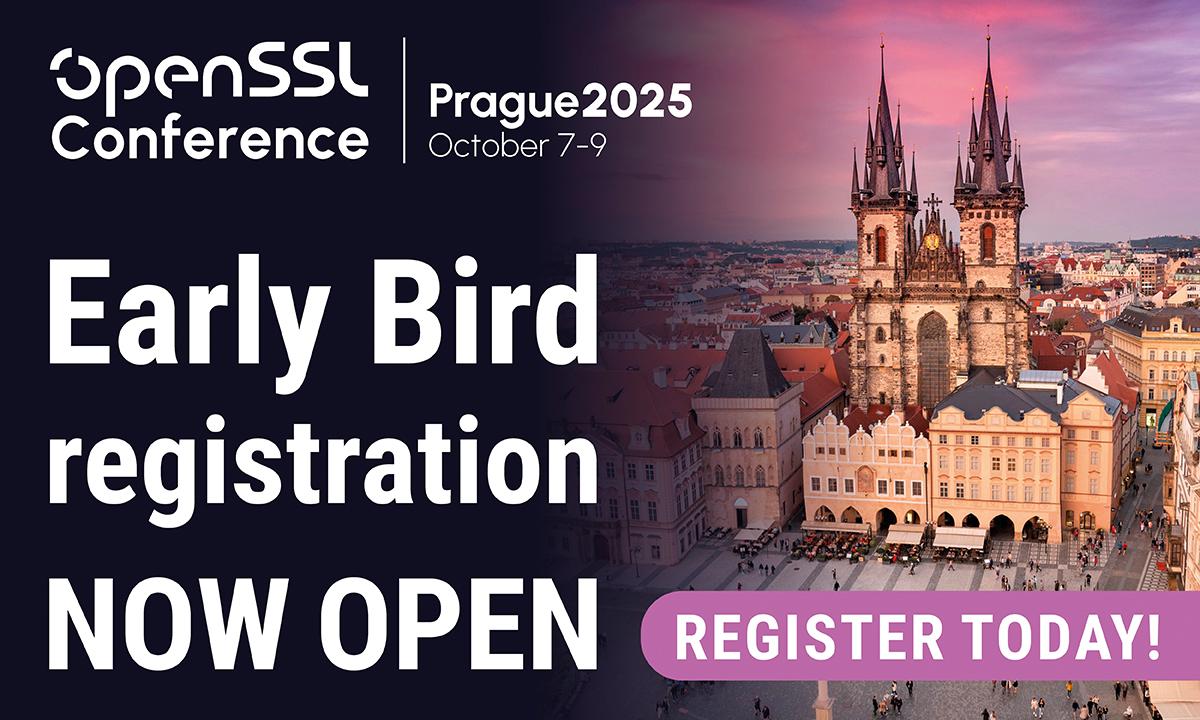 Early Bird Registration Now Open for The Inaugural OpenSSL Conference 2025 Early Bird Registration Now Open for The Inaugural OpenSSL Conference 2025