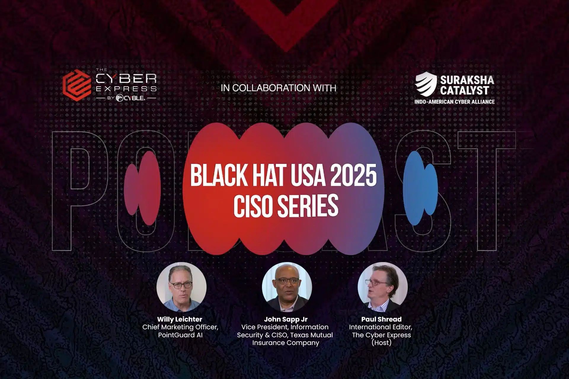 Episode 1 Out Now | Black Hat USA 2025 CISO Series