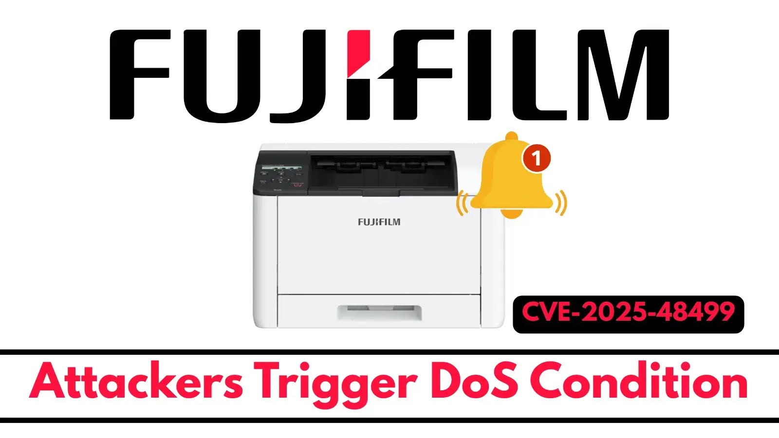 FUJIFILM Printer Flaw Allows Attackers to Trigger DoS Attacks