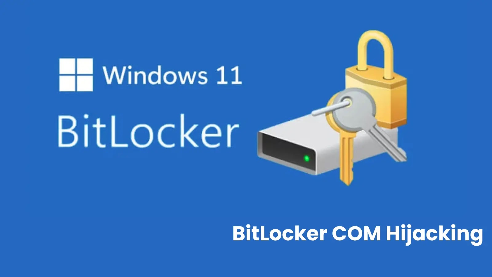 Hackers Can Manipulate BitLocker Registry Keys Via WMI to Execute Malicious Code as Interactive User Hackers Can Manipulate BitLocker Registry Keys Via WMI to Execute Malicious Code as Interactive User