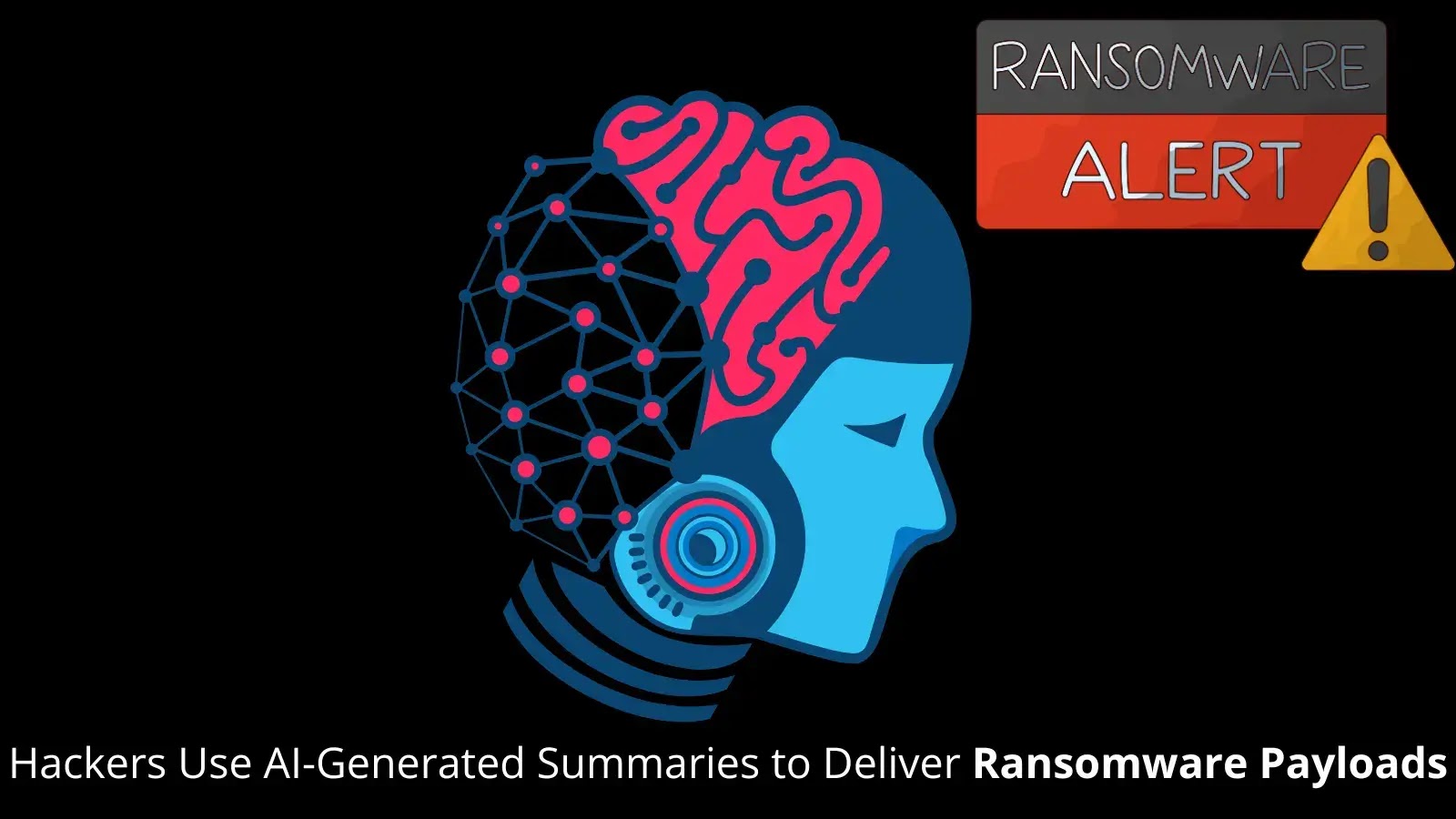 Hackers Use AI-Generated Summaries to Deliver Ransomware Payloads