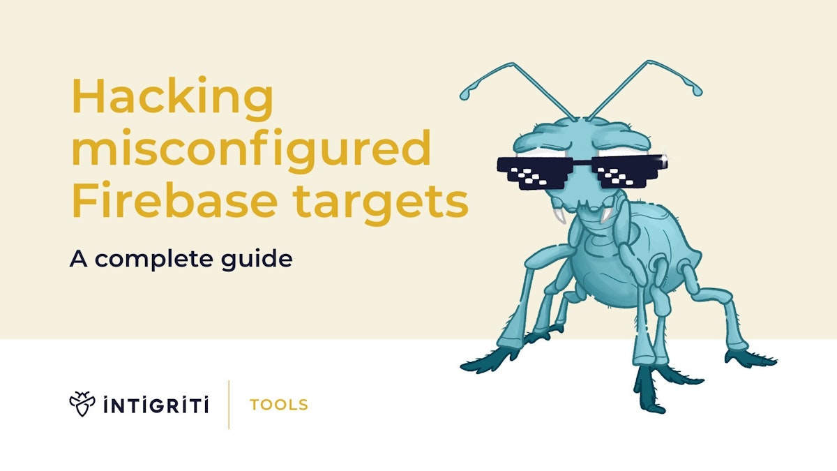 Hacking misconfigured Firebase targets: A complete guide Hacking misconfigured Firebase targets: A complete guide