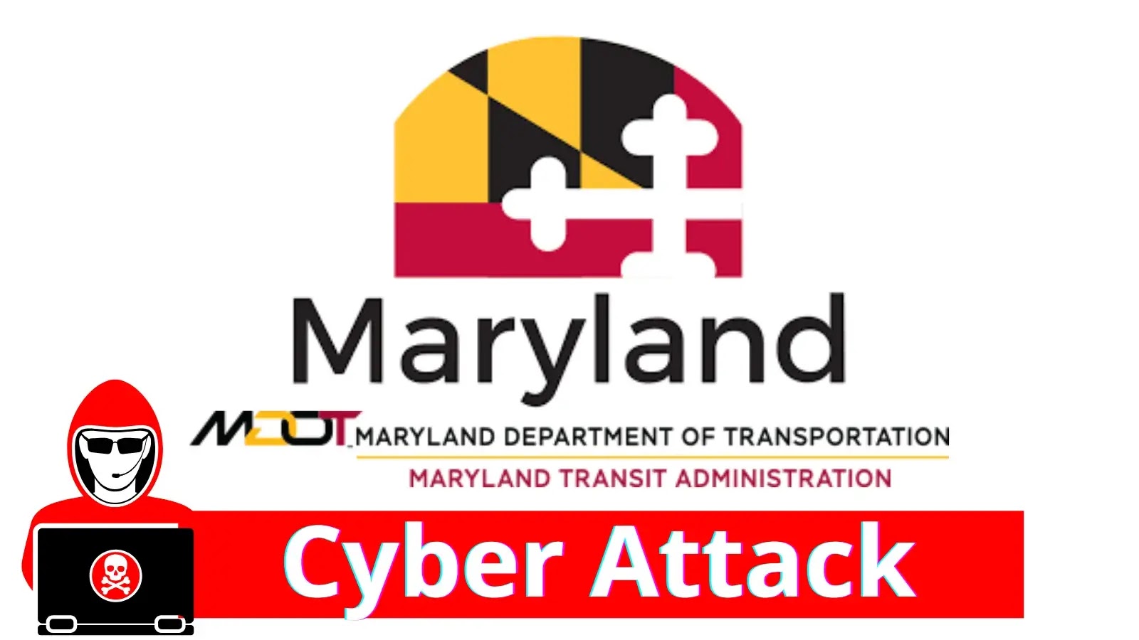 Maryland Transportation Systems Disrupted Following Cyberattack