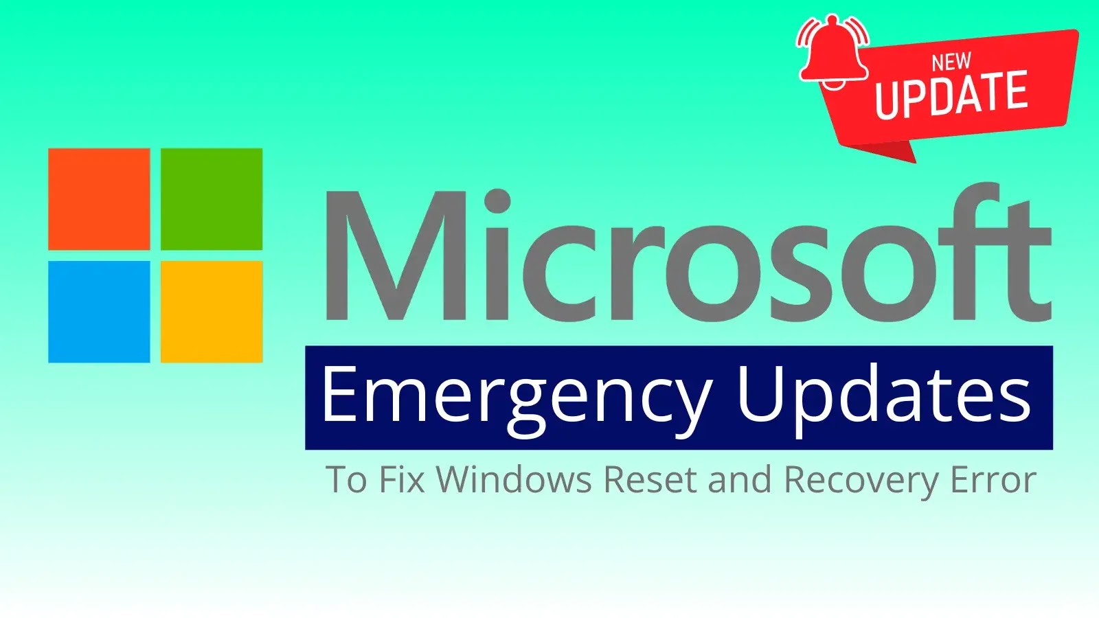 Microsoft Issues Emergency Patch for Windows Reset and Recovery Bug