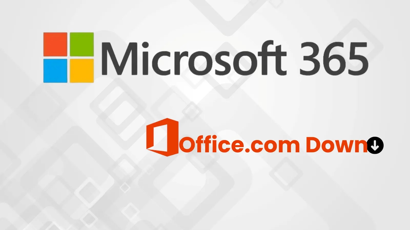 Microsoft Office.com Suffers Major Outage, Investigation Underway