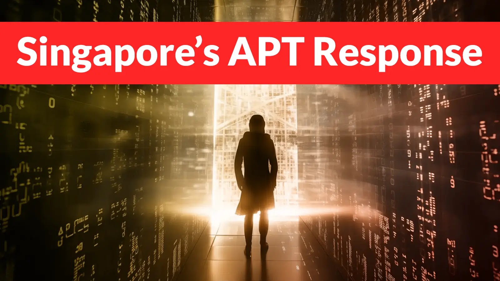 Navigating APTs – Singapore’s Cautious Response to State-Linked Cyber Attacks Navigating APTs - Singapore’s Cautious Response to State-Linked Cyber Attacks