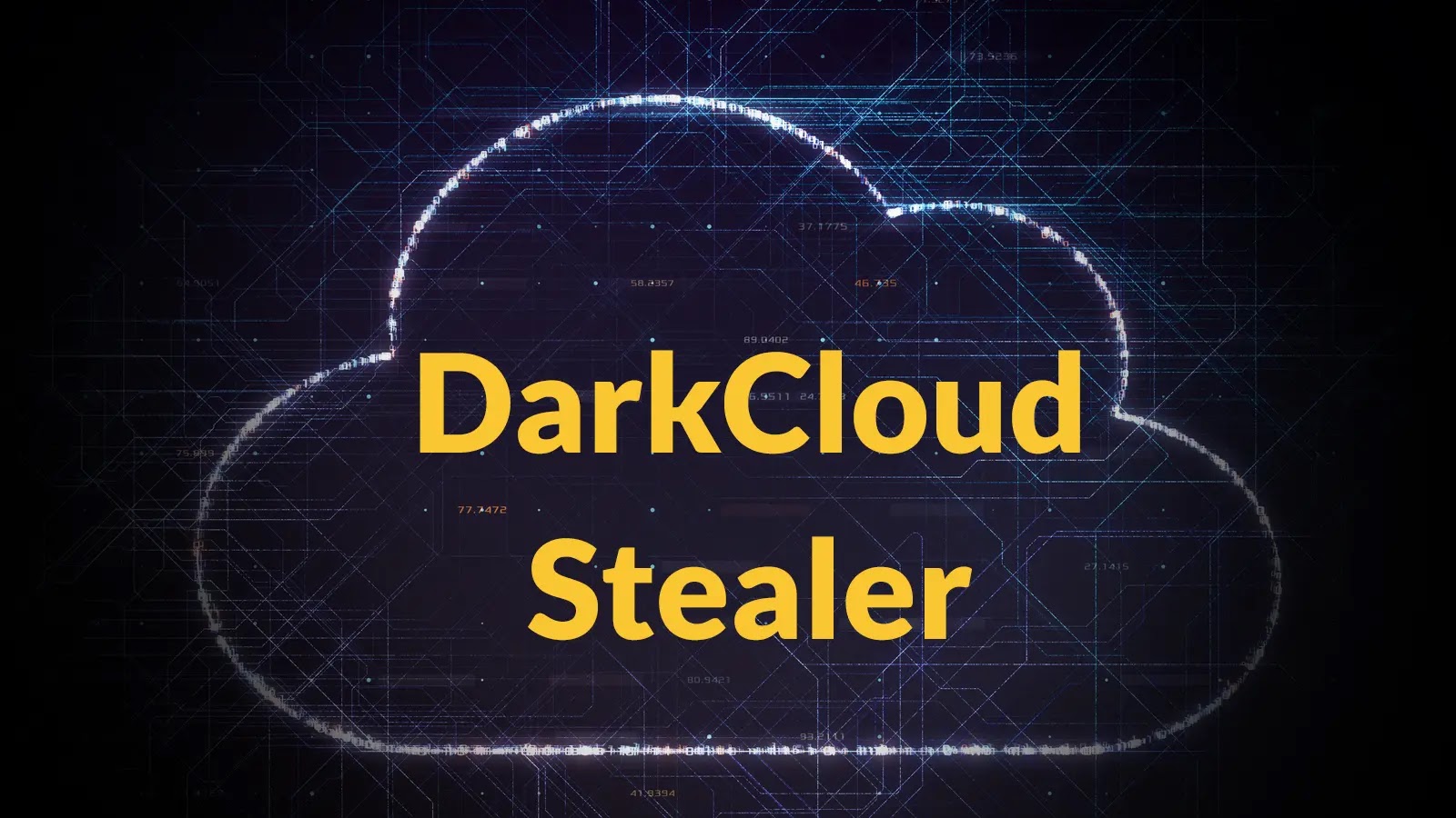 New Windows-Based DarkCloud Stealer Attacking Computers to Steal Login Credentials and Financial Data
