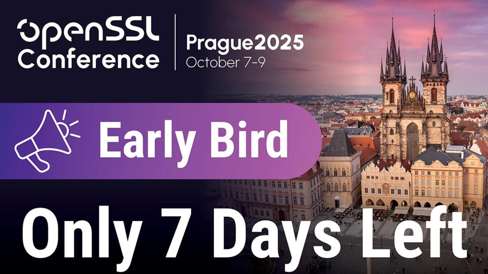 Only 7 Days Left for Early Bird Registration to the OpenSSL Conference 2025
