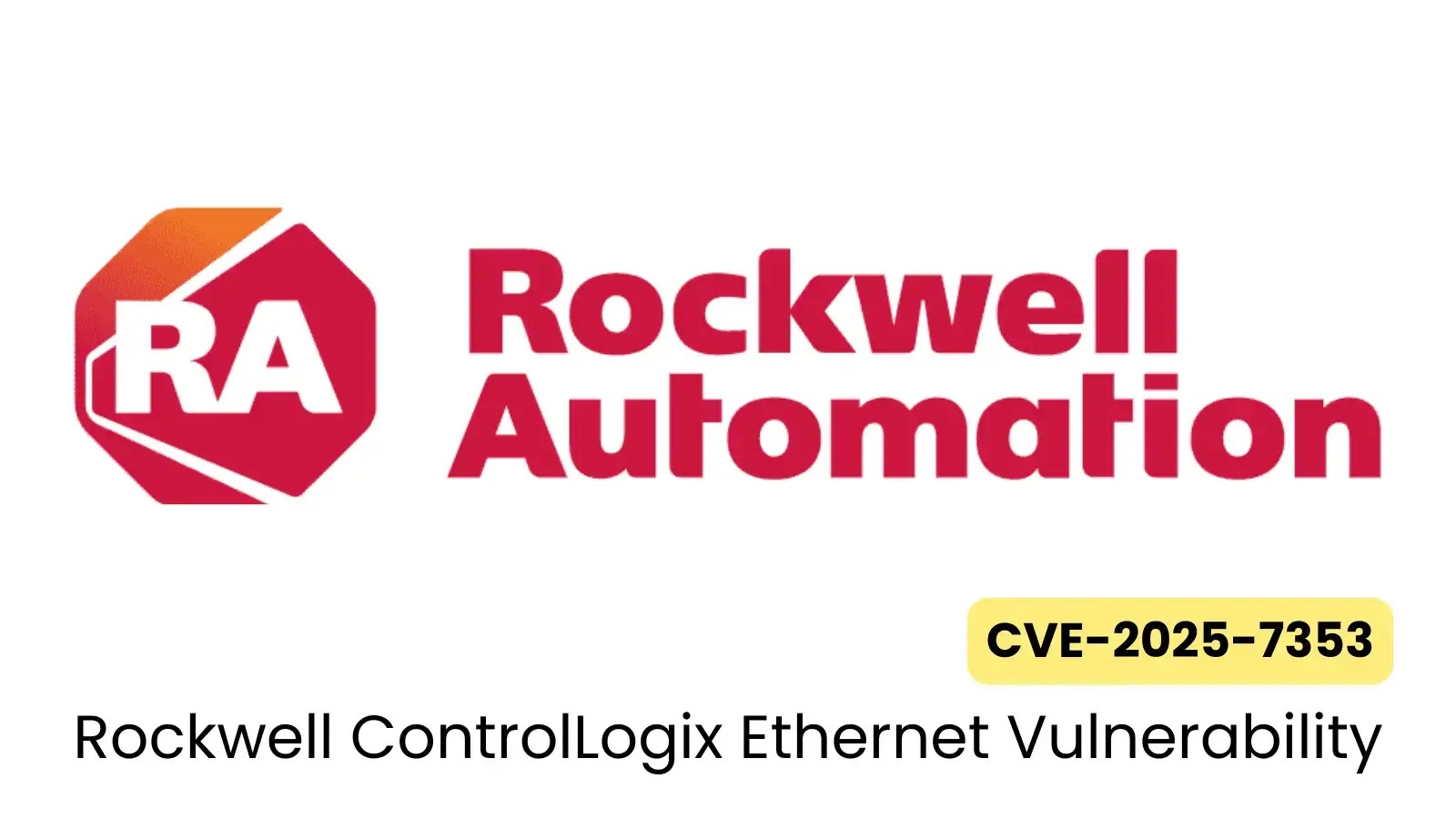Rockwell ControlLogix Ethernet Vulnerability Exposes Systems to Remote Code Execution Rockwell ControlLogix Ethernet Vulnerability Exposes Systems to Remote Code Execution