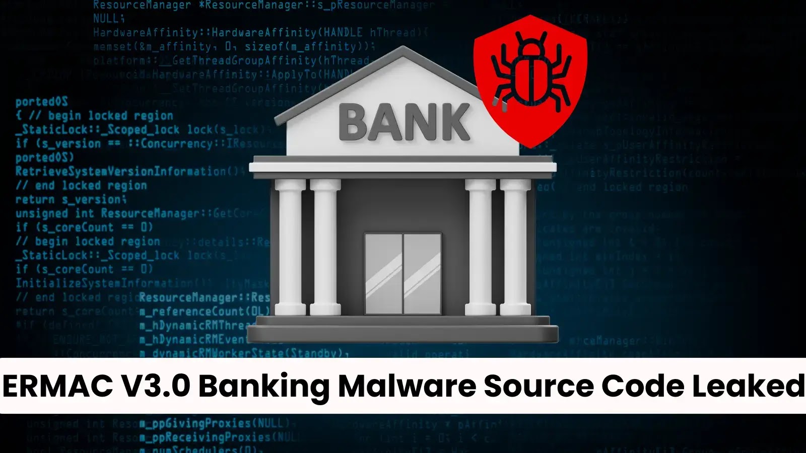Source Code of ERMAC V3.0 Malware Exposed by ‘changemeplease’ Password