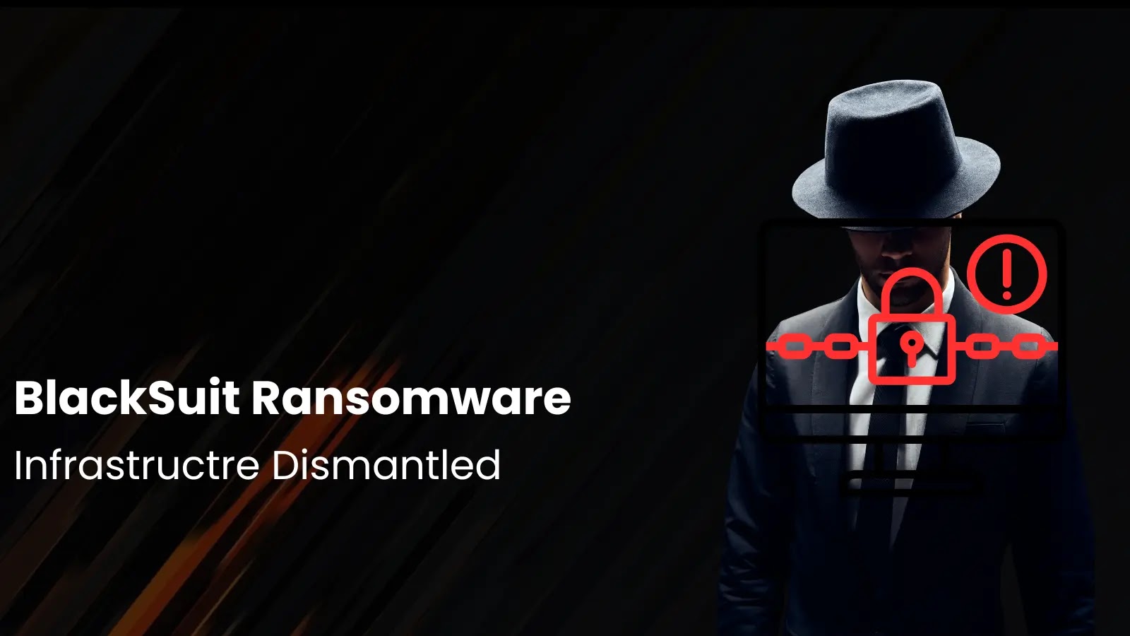 US Confirms Shutdown of BlackSuit Ransomware That Hacked Over 450 Organizations US Confirms Shutdown of BlackSuit Ransomware That Hacked Over 450 Organizations